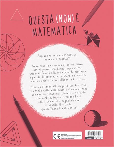 Questa (non) è matematica. Un libro di attività per disegnare con intelligenza - Anna Weltman - 3