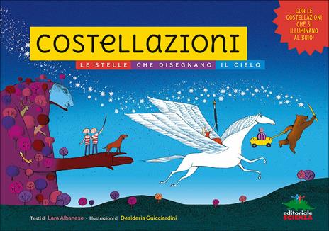 Costellazioni. Le stelle che disegnano il cielo. Ediz. illustrata - Lara Albanese - copertina