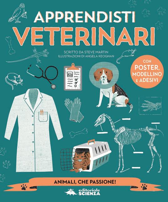 Apprendista veterinario. Con adesivi. Con gadget - Steve Martin - copertina