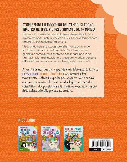 Pensa come Albert Einstein. Giochi e attività per il cervello. AllenaMente Genius - Carlo Carzan,Sonia Scalco - 8