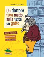 Un dottore tutto matto, sulla testa un gatto. Bruno Pincherle: storia e storie di un pediatra