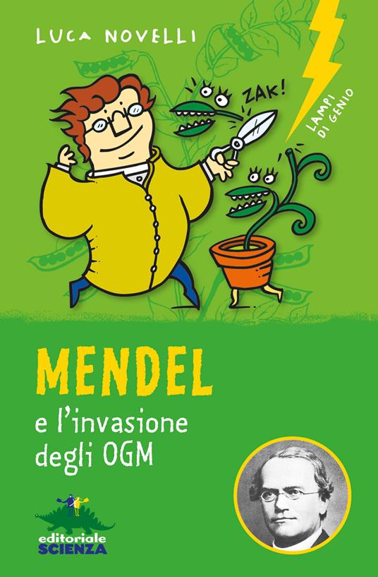 Mendel e l'invasione degli OGM. Nuova ediz. - Luca Novelli - copertina