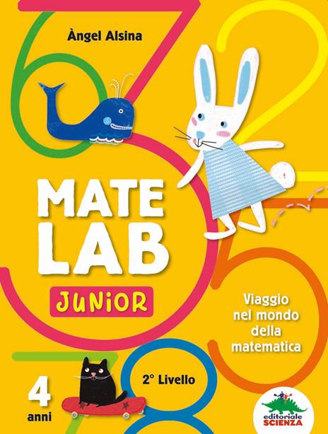 Mate Lab Junior 2º livello. Viaggio nel mondo della matematica - Angel Alsina - copertina