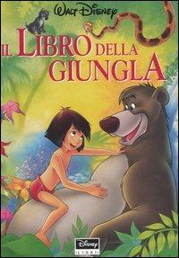Il libro della giungla. Ediz. illustrata - copertina