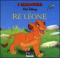Il re Leone. Ediz. illustrata - copertina