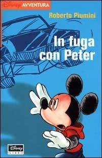 In fuga con Peter - Roberto Piumini - copertina