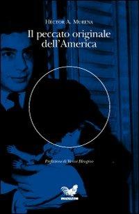 Il peccato originale dell'America - Héctor A. Murena - copertina