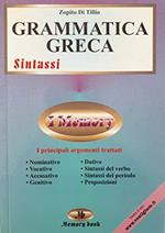 Grammatica greca. Sintassi. Riassunto completo, schemi e verbi