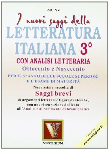 I nuovi saggi della letteratura italiana. Per le Scuole superiori. Vol. 3: Ottocento e Novecento. Con analisi letteraria. - copertina