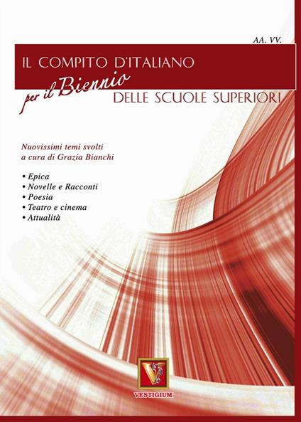 Il compito d'italiano per il biennio delle Scuole superiori - copertina