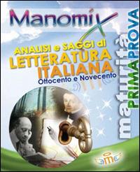 Manomix. Analisi e saggi di letteratura italiana '800-'900 - copertina