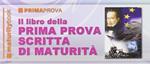 Maturity. Vol. 54: Prima prova scritta.