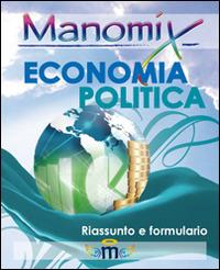 Manomix. Economia politica. Formule e sintesi - copertina