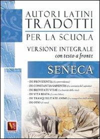 La provvidenza-La costanza del sapiente-La brevità della vita-La vita felice-La tranquillità dell'animo-L'ozio. De otio. Testo latino a fronte. Ediz. integrale - Lucio Anneo Seneca - copertina