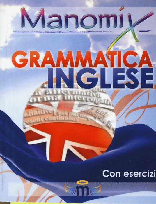 Manomix di grammatica inglese. Manuale completo - copertina