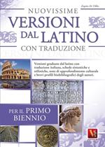 Nuovissime versioni dal latino con traduzione per il 1° biennio delle Scuole superiori