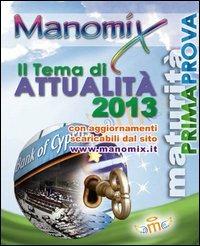Manomix. Vol. 118: Il tema di attualità 2013. - copertina