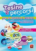 Tesine e percorsi. Tesine svolte per la Scuola media