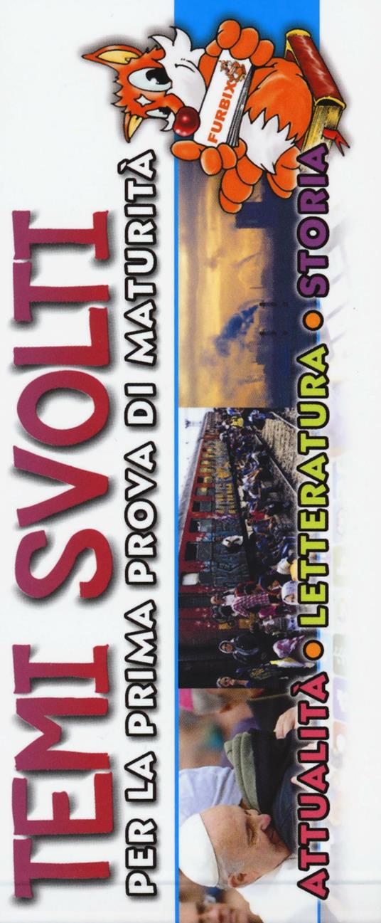 Furbix. Temi svolti per la prima prova di maturità. Attualità, letteratura, storia - copertina