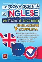 La prova scritta di inglese per l'esame di terza media. Simulazione completa