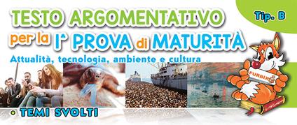 Furbix. Testo argomentativo per la 1ª prova di maturità. Tipo B. Attualità, tecnologia, ambiente e cultura - copertina