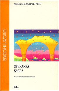 Speranza sacra - Antonio A. Neto - copertina