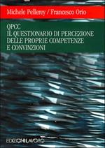 Il questionario di percezione delle proprie competenze e convinzioni (QPCC)