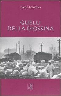 Quelli della diossina - Diego Colombo - copertina