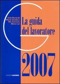 La guida del lavoratore 2007 - copertina