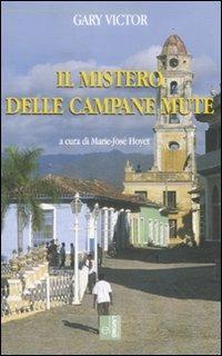 Il mistero delle campane mute - Gary Victor - copertina