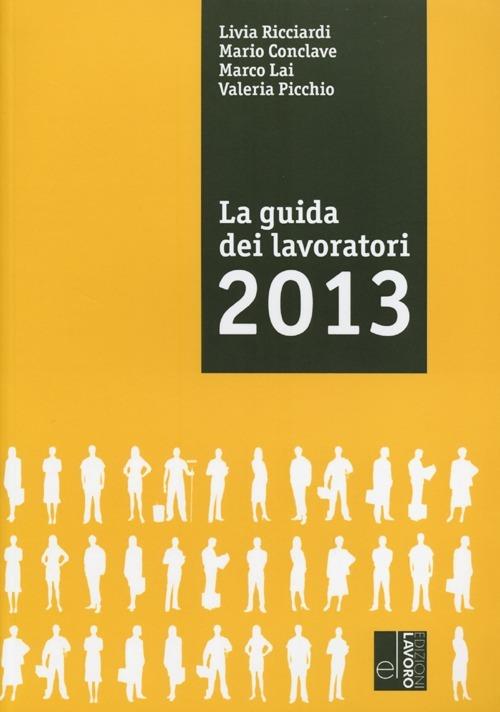 La guida dei lavoratori 2013 - copertina