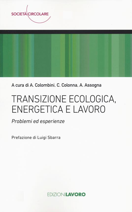 Transizione ecologica, energetica e lavoro. Problemi ed esperienze - copertina