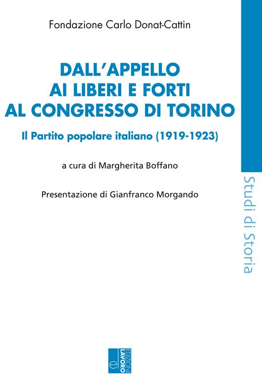 Dall'appello ai Liberi e forti al congresso di Torino. Il Partito popolare italiano (1919-1923) - copertina