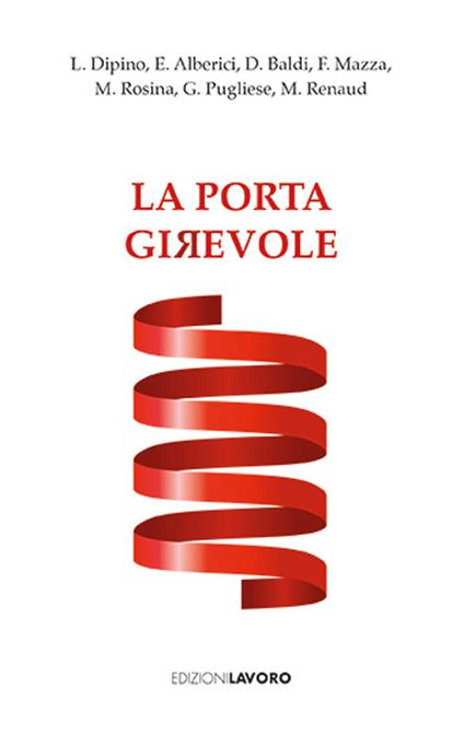 La porta girevole. Sette racconti di libertà - copertina