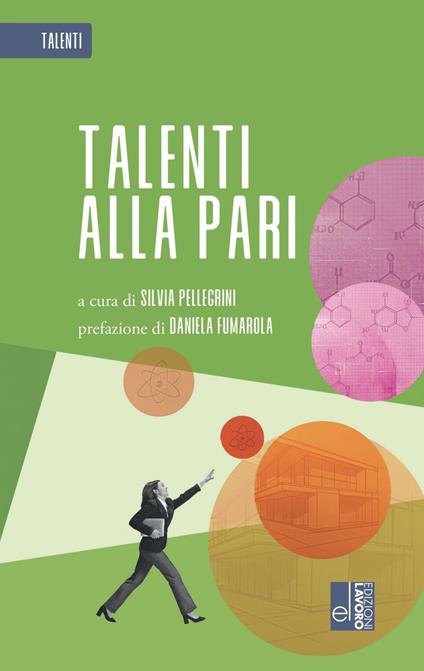 Talenti alla pari - Silvia Pellegrini - ebook