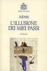 L' illusione dei miei passi. Ediz. multilingue