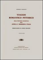 Viaggio romantico pittorico delle provincie occidentali dell'antica e moderna Italia