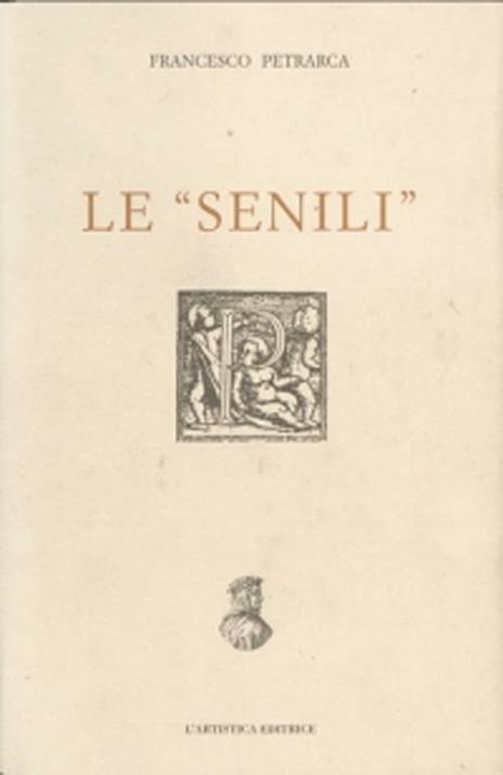 Le «senili» - Francesco Petrarca - copertina