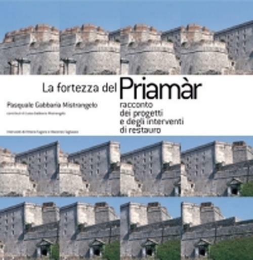 La fortezza del Priamar - Pasquale Gabbaria Mistrangelo - copertina