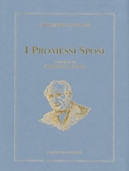I promessi sposi - Alessandro Manzoni,Gonin Francesco - copertina