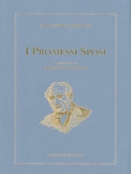 I promessi sposi - Alessandro Manzoni,Gonin Francesco - copertina