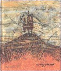 Semidivite. Il segno dei filari arancioni. Ediz. italiana e inglese - G. Carlo Ferraris - copertina