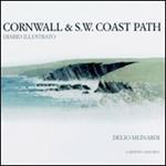 Cornwall & S. W. Coast path. Diario illustrato
