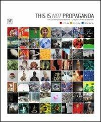 This is not propaganda. Arte contemporanea italiana collezione Antonio Stellatelli - copertina