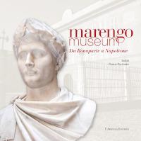 Marengo Museum. Da Bonaparte a Napoleone - copertina