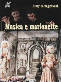 Musica e marionette - Giusy Barbagiovanni Gasparo - copertina