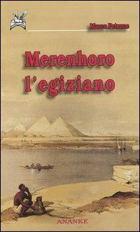 Merenhoro l'egiziano - Marco Petrone - copertina