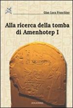 Alla ricerca della tomba di Amenhotep I