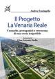 Il progetto La Venaria Reale. Cronache, protagonisti e retroscena di una storia irripetibile - Andrea Scaringella - copertina
