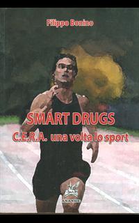 Smart drugs. C.E.R.A. una volta lo sport
